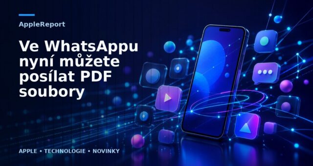 Ve WhatsAppu nyní můžete posílat PDF soubory