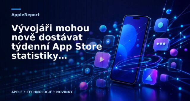 Vývojáři mohou nově dostávat týdenní App Store statistiky od Applu