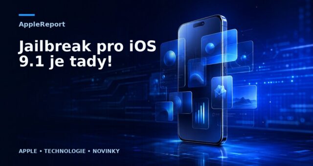 Jailbreak pro iOS 9.1 je tady!