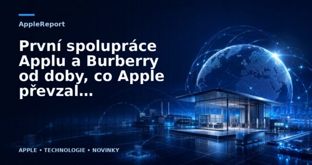 První spolupráce Applu a Burberry od doby, co Apple převzal firmě ředitelku