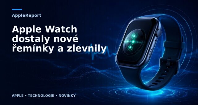 Apple Watch dostaly nové řemínky a zlevnily