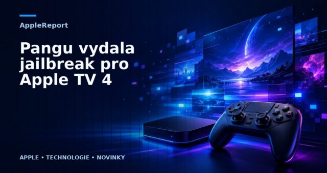 Pangu vydala jailbreak pro Apple TV 4