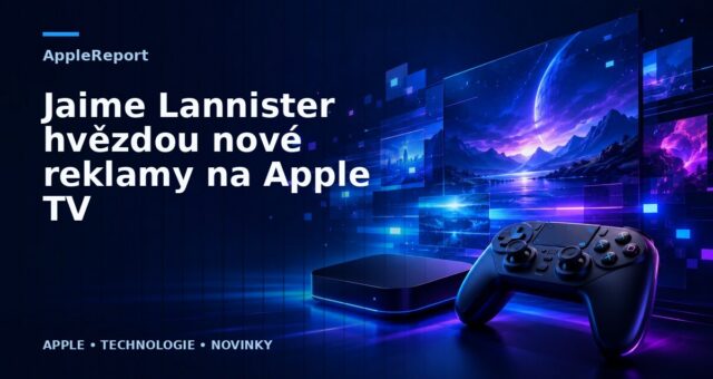 Jaime Lannister hvězdou nové reklamy na Apple TV