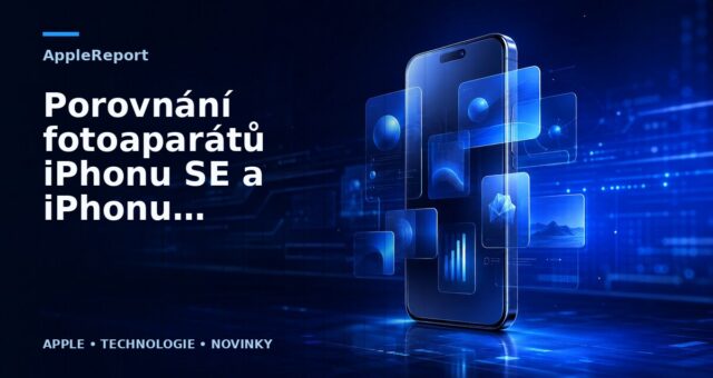Porovnání fotoaparátů iPhonu SE a iPhonu 6s
