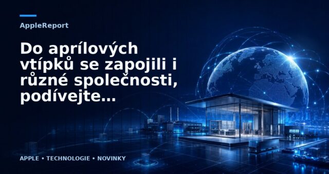 Do aprílových vtípků se zapojili i různé společnosti, podívejte se na nové produkty ve videu
