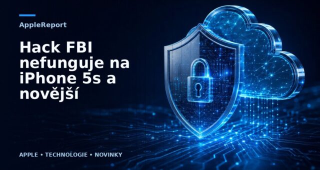Hack FBI nefunguje na iPhone 5s a novější