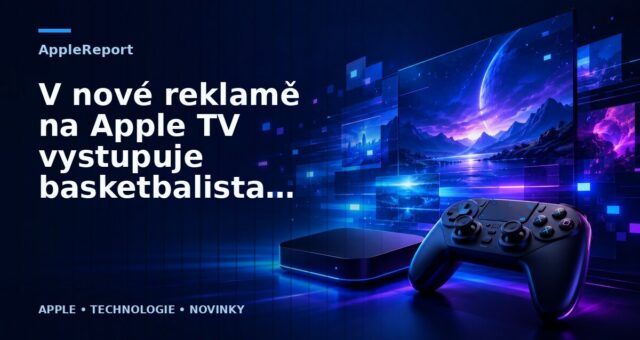 V nové reklamě na Apple TV vystupuje basketbalista Kobe Bryant