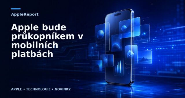 Apple bude průkopníkem v mobilních platbách