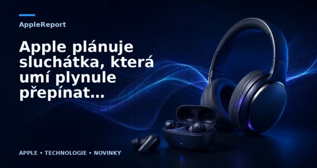 Apple plánuje sluchátka, která umí plynule přepínat mezi drátovým a bezdrátovým módem