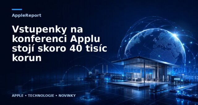 Vstupenky na konferenci Applu stojí skoro 40 tisíc korun
